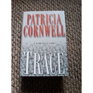 Trace  by Patricia Cornwell Large Print HCDJ 2004 Scarpetta Novel